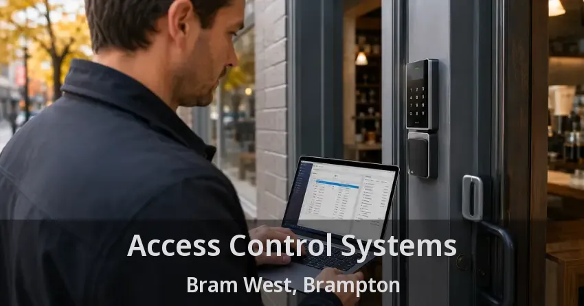 Access Control Systems Bram West, Brampton - ON