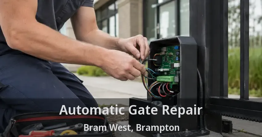 Automatic Gate Repair Bram West, Brampton - ON