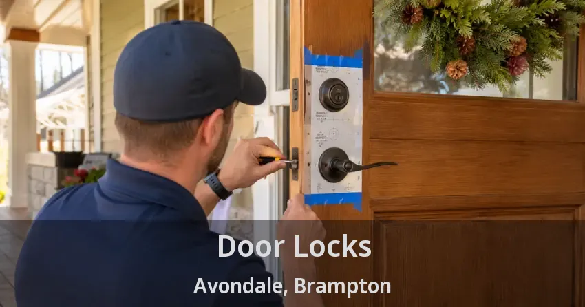 Door Locks Avondale, Brampton - ON