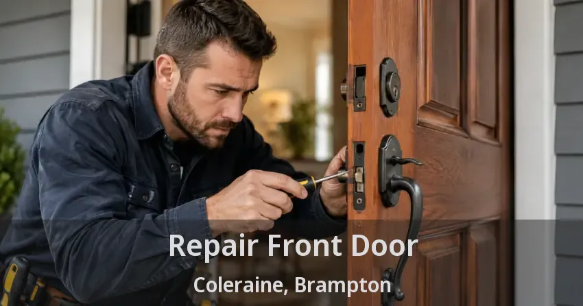 Repair Front Door Coleraine, Brampton - ON