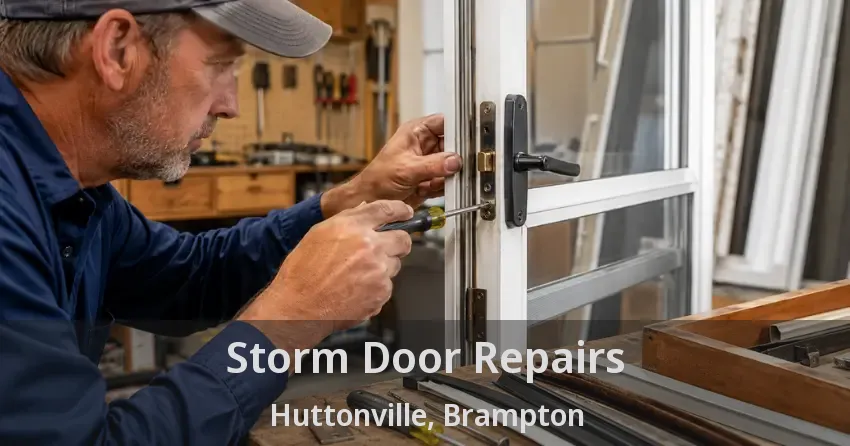 Storm Door Repairs Huttonville, Brampton - ON