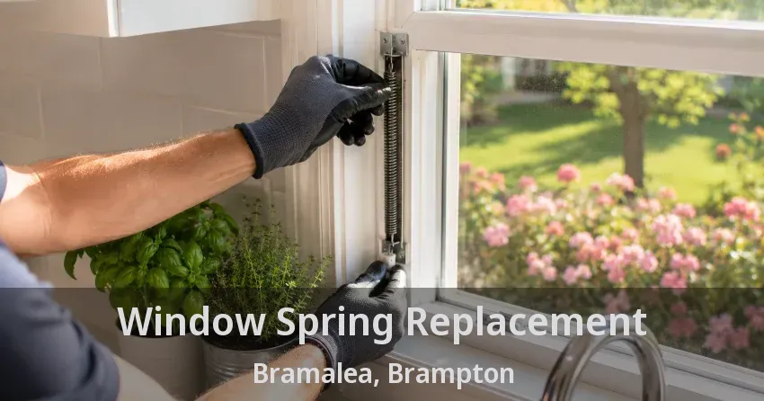 Window Spring Replacement Bramalea, Brampton - ON